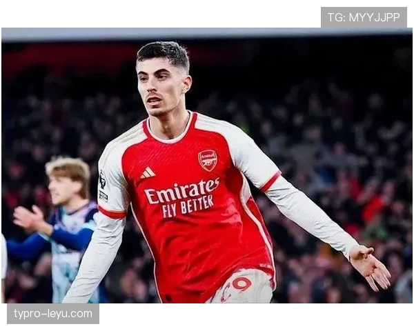 哈弗茨出色发挥助力球队战胜对手