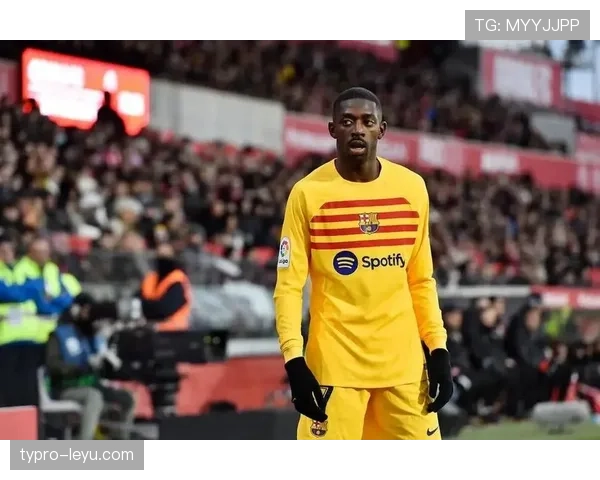 登贝莱巴萨生涯起伏与伤病影响解析